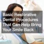 basic restorative dental